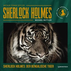 Sherlock Holmes: Der Bengalische Tiger (MP3-Download) - Doyle, Arthur Conan; Buttler, Michael