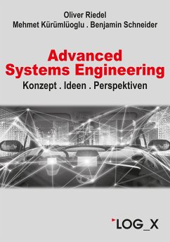 Advanced Systems Engineering (eBook, PDF) - Riedel, Oliver; Kürümlüoglu, Mehmet; Schneider, Benjamin