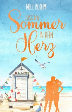 Lass den Sommer in dein Herz (eBook, ePUB) - Blohm, Nele