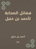 The virtues of the Companions of Ahmed bin Hanbal (eBook, ePUB)