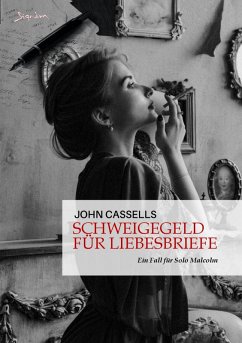 SCHWEIGEGELD FÜR LIEBESBRIEFE (eBook, ePUB) - Cassells, John