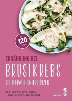 Ernährung bei Brustkrebs (eBook, ePUB) - Budnowski, Agnes; Denison, Ursula; Koller, Flora; Kreuter-Müller, Martina