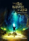 Los ritos mayores del agua (eBook, ePUB)