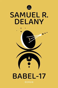 Babel-17 (eBook, ePUB) - Delany, Samuel R.