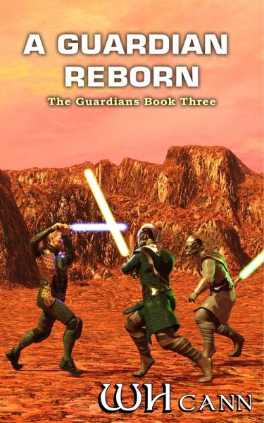 A Guardian Reborn (The Guardians, #3) (eBook, ePUB) A Guardian Reborn (The Guardians, #3) (eBook, ePUB)