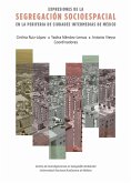 Expresiones de la segregación socioespacial en la periferia de ciudades intermedias de México (eBook, ePUB)