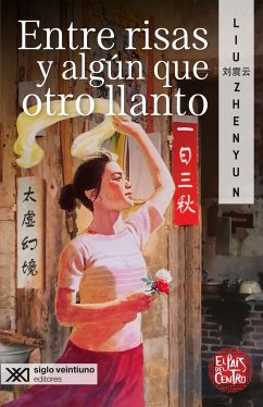 Entre risas y algún que otro llanto (eBook, ePUB) - Zhenyun Liu