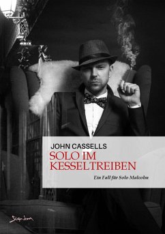 SOLO IM KESSELTREIBEN (eBook, ePUB) - Cassells, John