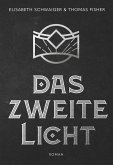 Das Zweite Licht (eBook, ePUB) Das Zweite Licht (eBook, ePUB)