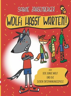 Wolfi hasst Warten! (eBook, ePUB) - Zaihsenberger, Sabine