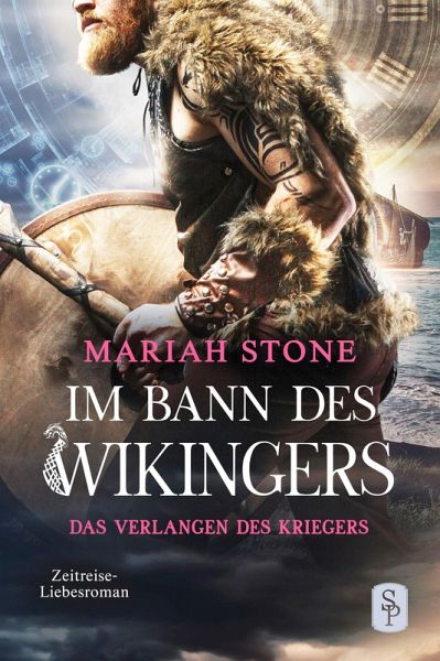 Das Verlangen des Kriegers - Erster Band der Im Bann des Wikingers-Reihe (eBook, ePUB) Das Verlangen des Kriegers - Erster Band der Im Bann des Wikingers-Reihe (eBook, ePUB)