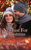 Not Just For Christmas (Appleford, #1) (eBook, ePUB)