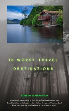 Cover 18 Worst Travel Destinations (eBook, ePUB)