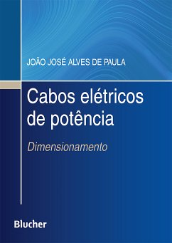 Cabos elétricos de potência (eBook, ePUB) - Paula, João José Alves de