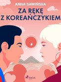 Za rękę z Koreańczykiem (eBook, ePUB)