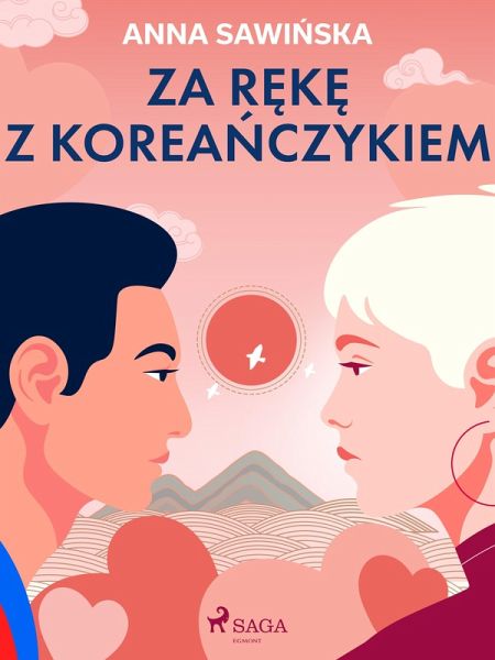 Za reke z Koreanczykiem (eBook, ePUB) Za reke z Koreanczykiem (eBook, ePUB)