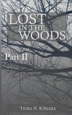 Lost in the Woods - Part 2 (eBook, ePUB) Lost in the Woods - Part 2 (eBook, ePUB)