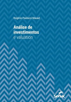 Análise de investimento e valuation (eBook, ePUB) - Mauad, Rogério Paulucci