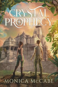 Crystal Prophecy (A Jenna Masters Adventure) (eBook, ePUB) - Mccabe, Monica