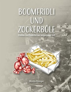 Boomfridli und Zockerböle (eBook, ePUB)