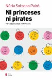 Ni princeses ni pirates (eBook, ePUB)