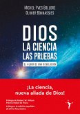 Dios - La ciencia - Las pruebas (eBook, ePUB)