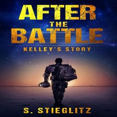 After The Battle: Kelley's Story (eBook, ePUB) - Stieglitz, S.