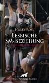 Lesbische SM-Beziehung   Erotische Geschichte + 2 weitere Geschichten