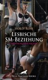 Lesbische SM-Beziehung   Erotische Geschichte + 2 weitere Geschichten