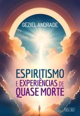 Espiritismo e experiências de quase morte (eBook, ePUB)