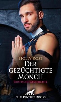 Cover Der gezüchtigte Mönch   Erotische Geschichte + 1 weitere Geschichte