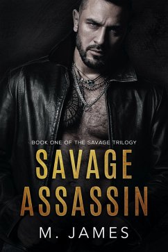 Cover Savage Assassin (The Savage Trilogy, #1) (eBook, ePUB)