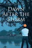 Dawn After the Storm (eBook, ePUB) Dawn After the Storm (eBook, ePUB)