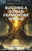 Building a Human Framework with AI (eBook, ePUB)