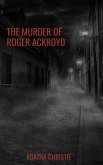 The Murder of Roger Ackroyd (eBook, ePUB)