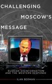 Challenging Moscow's Message (eBook, ePUB)