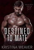 Destined to Mate (Greyriver Shifters: Volume One, #5) (eBook, ePUB)