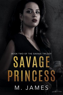 Cover Savage Princess (The Savage Trilogy, #2) (eBook, ePUB)