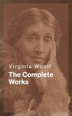 Virginia Woolf: The Complete Works (eBook, ePUB)