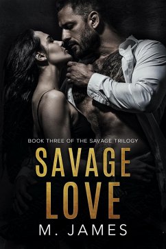 Cover Savage Love (The Savage Trilogy, #3) (eBook, ePUB)