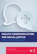 Health Communication for Social Justice... - Bild 1
