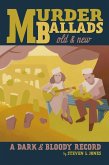 Murder Ballads Old and New (eBook, ePUB)