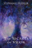The Secrets of Vilor (eBook, ePUB) The Secrets of Vilor (eBook, ePUB)