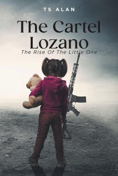 The Cartel Lozano (eBook, ePUB) - Alan, Ts