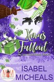 Xmas Fallout: Magic and Mayhem Universe (Ho, Ho, Ho Academy, #2) (eBook, ePUB) Xmas Fallout: Magic and Mayhem Universe (Ho, Ho, Ho Academy, #2) (eBook, ePUB)