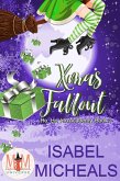 Xmas Fallout: Magic and Mayhem Universe (Ho, Ho, Ho Academy, #2) (eBook, ePUB)