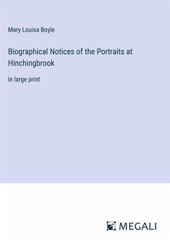 Biographical Notices of the Portraits at Hinchingbrook - Boyle, Mary Louisa