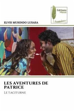 LES AVENTURES DE PATRICE - LUSASA, ELVIS MUHINDO