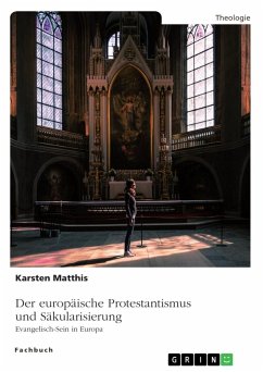 Der europäische Protestantismus und Säkularisierung