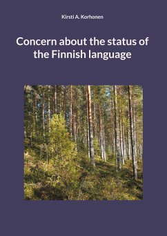 Concern about the status of the Finnish language - Korhonen, Kirsti A.